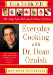 Everyday Cooking with Dr. Dean Ornish - Dean Ornish (ISBN: 9780060928117)