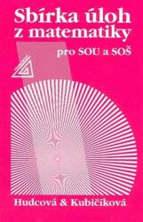 Sbírka úloh z matematiky pro SOU a SOŠ (2007)