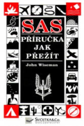 SAS Příručka jak přežít | John Wiseman (2004)