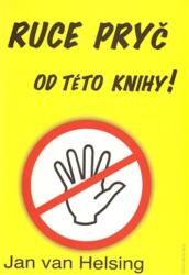 Ruce pryč od této knihy (2011)