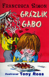 Grázlik Gabo (2013)