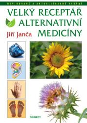 Velký receptář alternativní medicíny (2024)