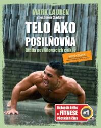 Telo ako posilňovňa Biblia posilňovacích cvikov (2019)