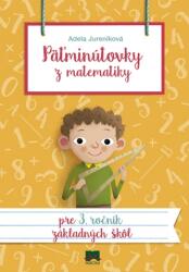 Päťminútovky z matematiky pre 3. ročník ZŠ, 2. vydanie (2019)