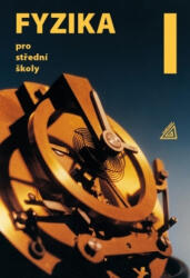 Fyzika pro střední školy, 1. díl + ED | Oldřich Lepil (2024)