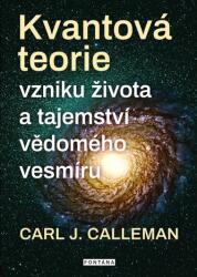 Teoria cuantică a originii vieții și misterele universului conștient (ISBN: 9788076511705)