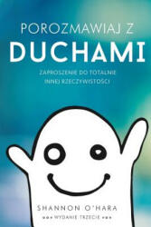 Porozmawiaj z Duchami - Talk to the Entities Polish | Shannon O'Hara (2017)