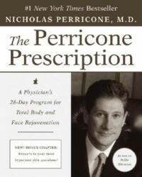 The Perricone Prescription - Nicholas Perricone (ISBN: 9780060934354)