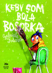 Keby som bola bosorka (2017)