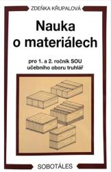 Nauka o materiálech pro 1. a 2. ročník SOU učebního oboru truhlář (2023)