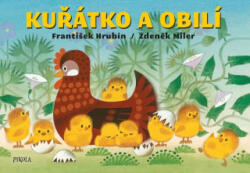 Kuřátko a obilí | Zdeněk Miler, František Hrubín (2024)