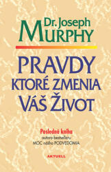 Pravdy, ktoré zmenia váš život (2009)