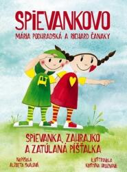 Spievankovo Spievanka, Zahrajko a zatúlaná píšťalka (2016)