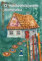 O medovníkovom domčeku (2014)