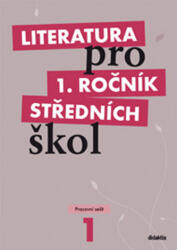 Literatura pro 1. ročník SŠ - pracovní sešit (2008)