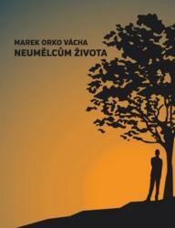 Neumělcům života (2014)