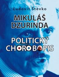 Mikuláš Dzurinda - politický chorobopis (2023)