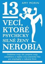 13 vecí, ktoré psychicky silné ženy nerobia (2019)