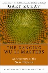 Dancing Wu Li Masters - Gary Zukav (ISBN: 9780060959685)