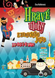 Hravé úlohy z nemeckého jazyka pre deti 7-8 rokov (2016)
