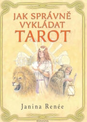 Jak správně vykládat tarot (2013)