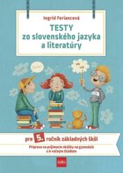 Testy zo slovenského jazyka a literatúry pre 5. ročník základných škôl, 2. vydanie (2020)