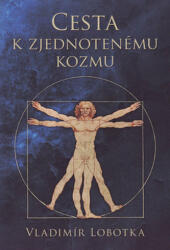 Cesta k zjednotenému kozmu (2016)