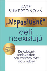 Neposlušné deti neexistujú (2022)