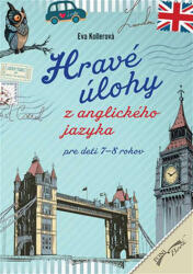 Hravé úlohy z anglického jazyka pre deti 7-8 rokov (2016)