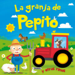 La granja pepito y otras rimas - Susaeta, Equipo (2017)