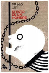 Si esto es un hombre - PRIMO LEVI (2018)