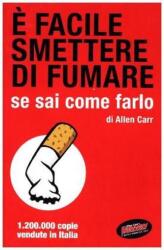 E facile smettere di fumare se sai come farlo. Endlich Nichtraucher! , ediție italiană (2003)