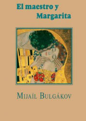 El maestro y Margarita - Mijail Bulgakov (2013)