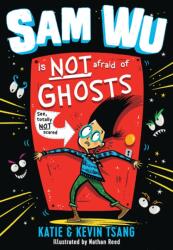 Sam Wu Is NOT Afraid of Ghosts! (2018)