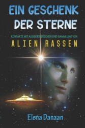 Geschenk der Sterne - Elena Danaan (2021)