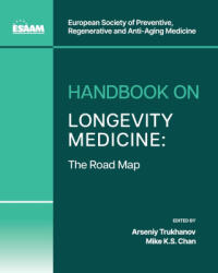 Handbook on Longevity Medicine - Mike K. S. Chan, Yuriy Nalapko (2024)