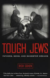 Tough Jews - Rich Cohen (1999)