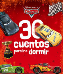 Cars. 30 cuentos para ir a dormir - Disney (2022)