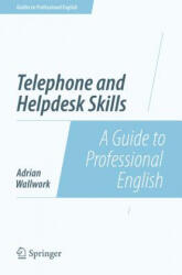 Telephone and Helpdesk Skills - Adrian Wallwork (2014)