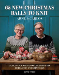 65 New Christmas Balls to Knit - Arne &amp; Carlos (2025)