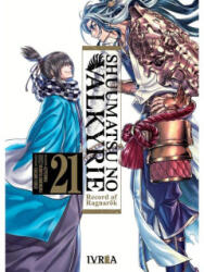 SHUUMATSU NO VALKYRIE RECORD OF RAGNAROK N 21 - FUKUI TAKUMI, UMEMURA SHINYA, TAKEO ONO (2024)