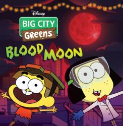 Big City Greens: Blood Moon (2021)