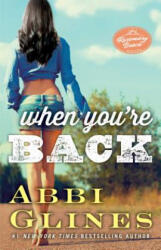 When You're Back - Abbi Glines (2015)