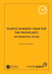 Plastic Surgery Vivas for the FRCS (2022)