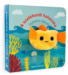A szeleburdi halacska - Ujjbábos lapozó (ISBN: 9786155712203)
