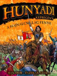Hunyadi: A Hajnalcsillag fénye (2012)