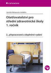 Ošetřovatelství pro střední zdravotnické školy 1. ročník (2015)