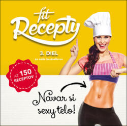 Fit recepty 3. diel (2016)