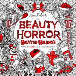 BEAUTY OF HORROR HAUNTED HOLIDAYS COLORI | ROBERT ALAN (2024)