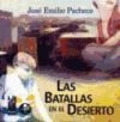Las batallas en el desierto - José Emilio Pacheco (2001)